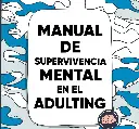 Manual de supervivencia mental en el adulting